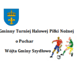 Ilustracja do artykułu:  IX Gminny Turniej Halowej Piłki Nożnej o Puchar Wójta Gminy Szydłowo - I kolejka 