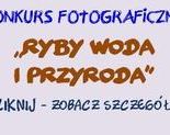 Ilustracja do artykułu: Konkurs - Ryby Woda i Przyroda