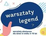 Ilustracja do artykułu: Warsztaty Legend Lokalnych