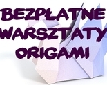 Ilustracja do artykułu: Bezpłatne warsztaty Origami