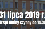 Ilustracja do artykułu: 31 lipca 2019 r. Urząd Gminy czynny do 14:30