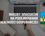 Ilustracja do artykułu: Nabory wniosków na podejmowanie działalności gospodarczej