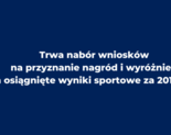 Ilustracja do artykułu: Trwa nabór wniosków na przyznanie nagród i wyróżnień za osiągnięte wyniki sportowe za 2019 rok